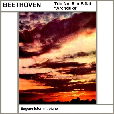 Eugene Istomin Beethoven: Sonata Nos. 15 & 21