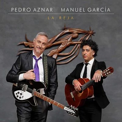 Manuel Garcia/Pedro Aznar La Reja