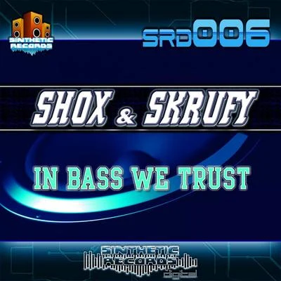 Shox In Bass We Trust