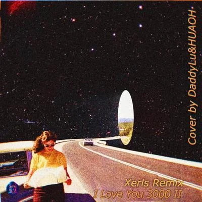 Xerls I Love You 3000 II（Cover Remix：Stephanie Poetri）