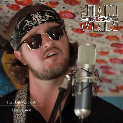 The Highway Poets/Jam in the Van Jam in the Van - The Highway Poets (Live Session, Petaluma, CA, 2013)