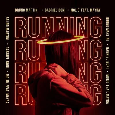 Gabriel Boni/Bruno Martini/Mojjo Running