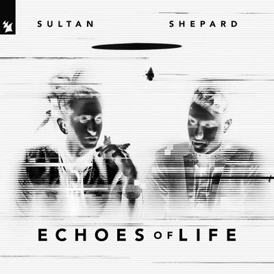 Sultan &amp; Ned Shepard Echoes Of Life: Night