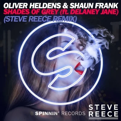 Steve Reece Shades Of Grey (Steve Reece Remix)