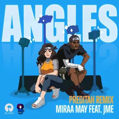 Miraa May Angles (Preditah Remix)