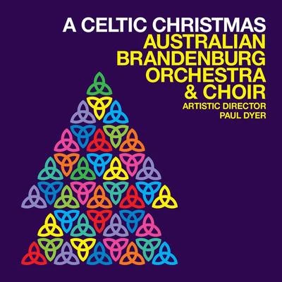 Australian Brandenburg Orchestra A Celtic Christmas (Live)