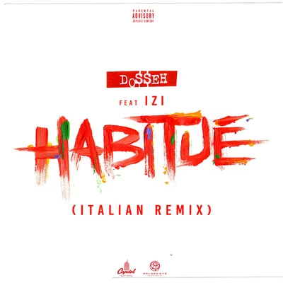 IZI/Dosseh Habitué (Italian Remix)