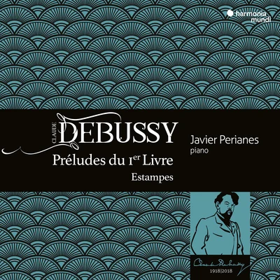 Javier Perianes Debussy: Préludes du 1er Livre