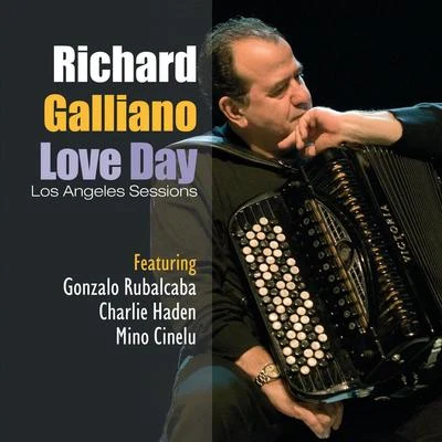 Richard Galliano Love Day - Los Angeles Sessions