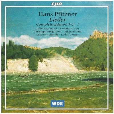 Andreas Schmidt Pfitzner: Lieder (Complete Edition, Vol. 1)