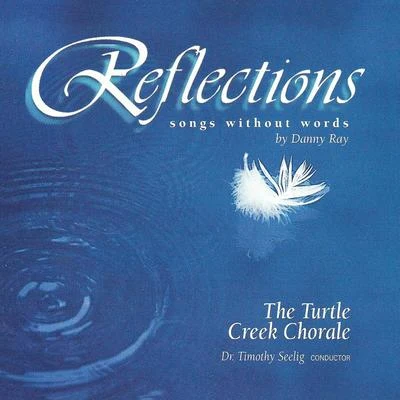 Danny Ray Reflections: Songs Without Words