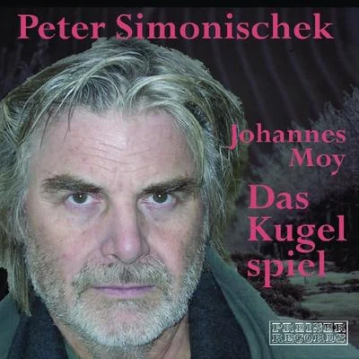 Peter Simonischek Das Kugelspiel und andere Erzählungen