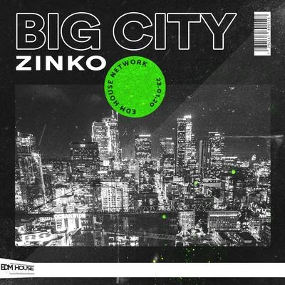 Zinko Big City