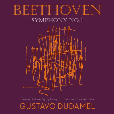 Simón Bolívar Symphony Orchestra Of Venezuela/Gustavo Dudamel Beethoven 1 - Dudamel