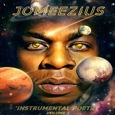 Jomeezius The Genius Instrumental Poetry, Vol. 1