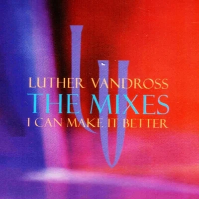 Luther Vandross I Can Make It Better