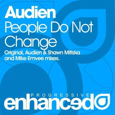 Audien People Do Not Change