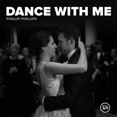 Phillip Phillips Dance With Me