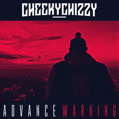 CheekyChizzy Advance Warning