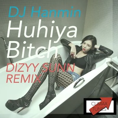 DJ Hanmin Huhiya ***** (Dizzy Sunn Remix)