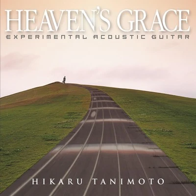 谷本光 HEAVEN’S GRACE