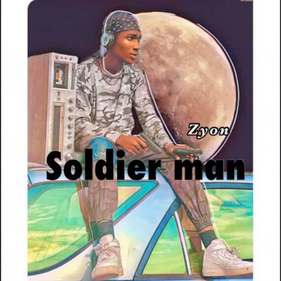 Zyon Soldier Man