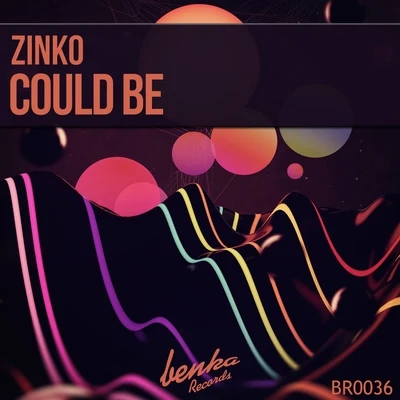 Zinko Could Be