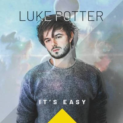 Luke Potter It's Easy