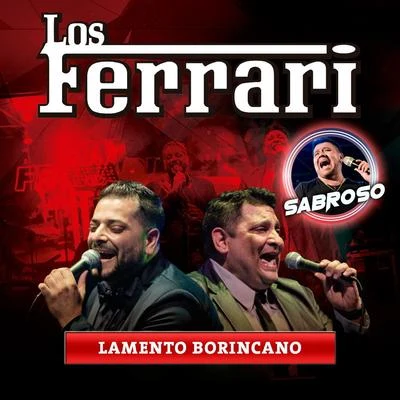 Los Ferrari/Sabroso Lamento Borincano