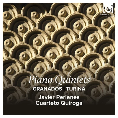 Javier Perianes Granados & Turina: Piano Quintets