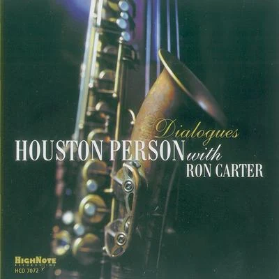 Houston Person/Ron Carter Dialogues