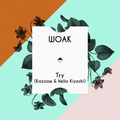 WOAK try (kazoo問he力OK i喲是)