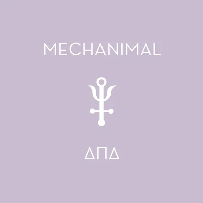 Mechanimal Delta Pi Delta