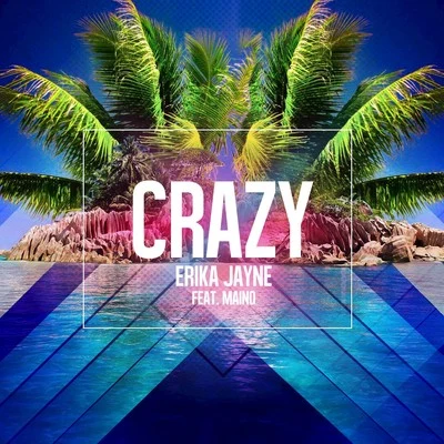 Erika Jayne Crazy - Club Remixes