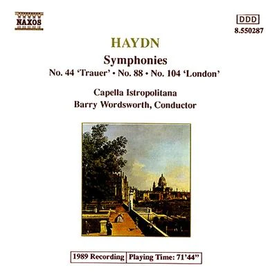 Capella Istropolitana HAYDN: Symphonies, Vol. 3 (Nos. 44, 88, 104)