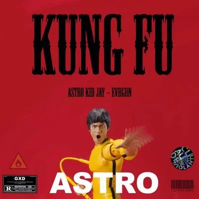 Astrokidjay/Evrgrn Kung Fu