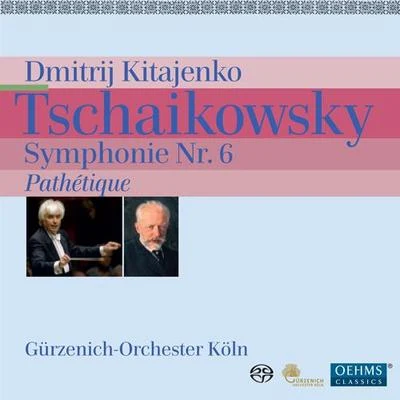 Dmitri Kitayenko TCHAIKOVSKY, P.I.: Symphony No. 6, Pathetique (Cologne Gurzenich Orchestra, Kitayenko)