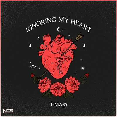 T-Mass Ignoring My Heart