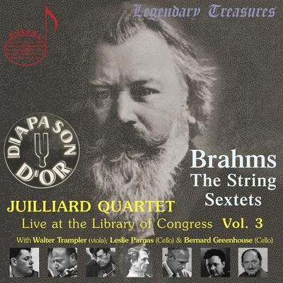 Leslie Parnas/Walter Trampler/Bernard Greenhouse/Juilliard String Quartet Juilliard Quartet, Vol. 3: Live at Library of Congress – Brahms Sextets