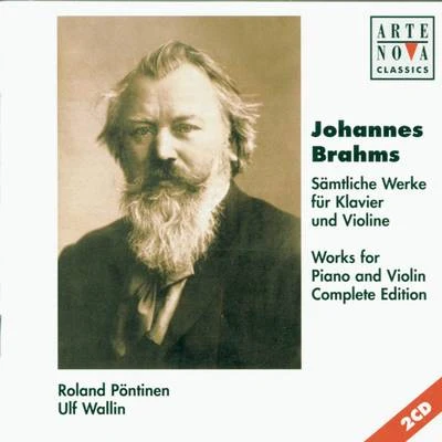 Roland Pöntinen/Ulf Wallin Brahms: Violin & Piano Sonatas - Complete Edition