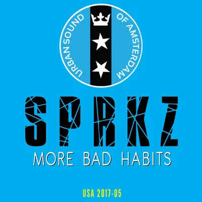 SPRKZ/Frae/SPRKZ x Garaw feat. Frae/Garaw More Bad Habits ( feat. Frae)