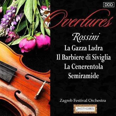 Michael Halasz/Zagreb Festival Orchestra Rossini: Overtures - La Gazza Ladra - Il Barbiere di Siviglia - La Cenerentola - Semiramide