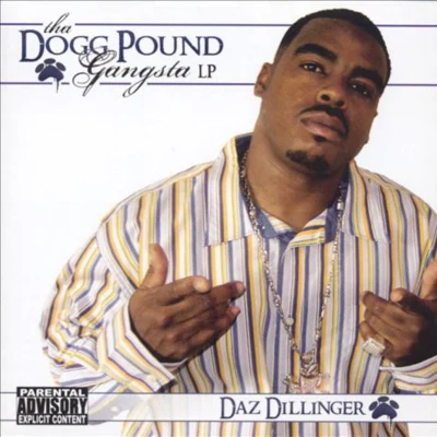 Daz Dillinger Tha Dogg Pound Gangsta LP