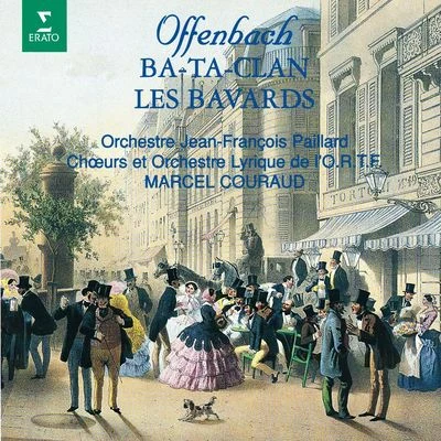 Marcel Couraud Offenbach : Les Bavards & Ba - Ta - Clan