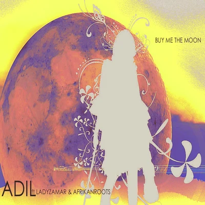 Adil Buy Me The Moon