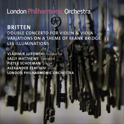 Vladimir Jurowski Britten, B.: Double ConcertoVariations On A Theme of Frank BridgeLes Illuminations