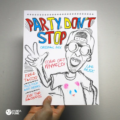 Whyel Party Dont Stop