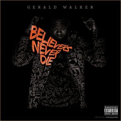 Gerald Walker Believers Never Die