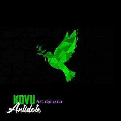 KoVu Antidote (feat. Lord Djeezy)