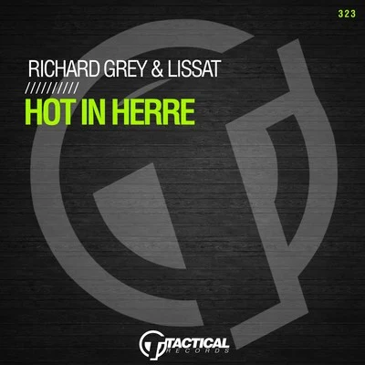 Richard Grey/Lissat Hot in Herre